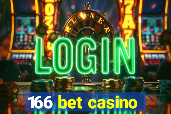 166 bet casino